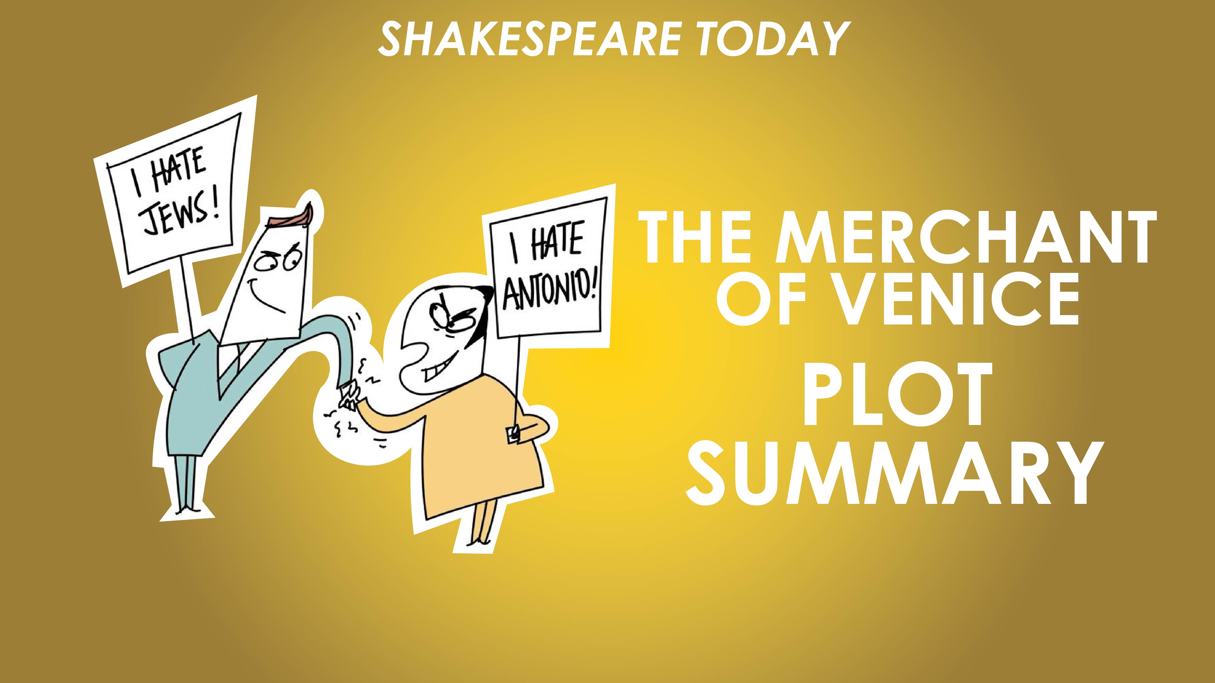 The Merchant of Venice Plot Summary Shakespeare Today Series